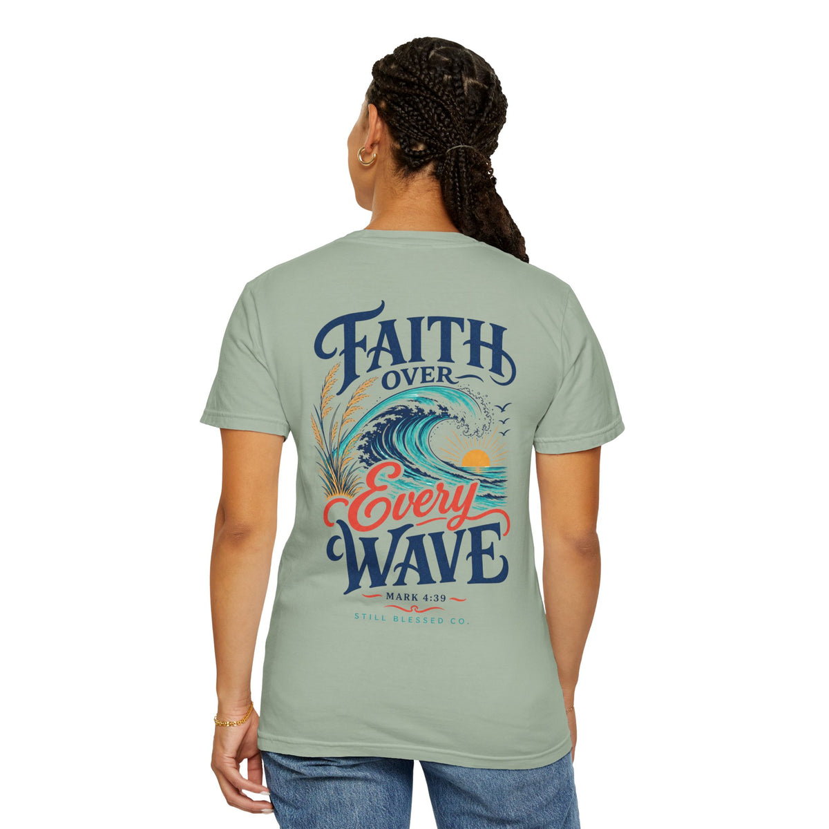 Faith Over Every Wave Christian T-Shirt | Coastal Faith Comfort Colors Tee | Mark 4:39 Beach Shirt | Front & Back Design