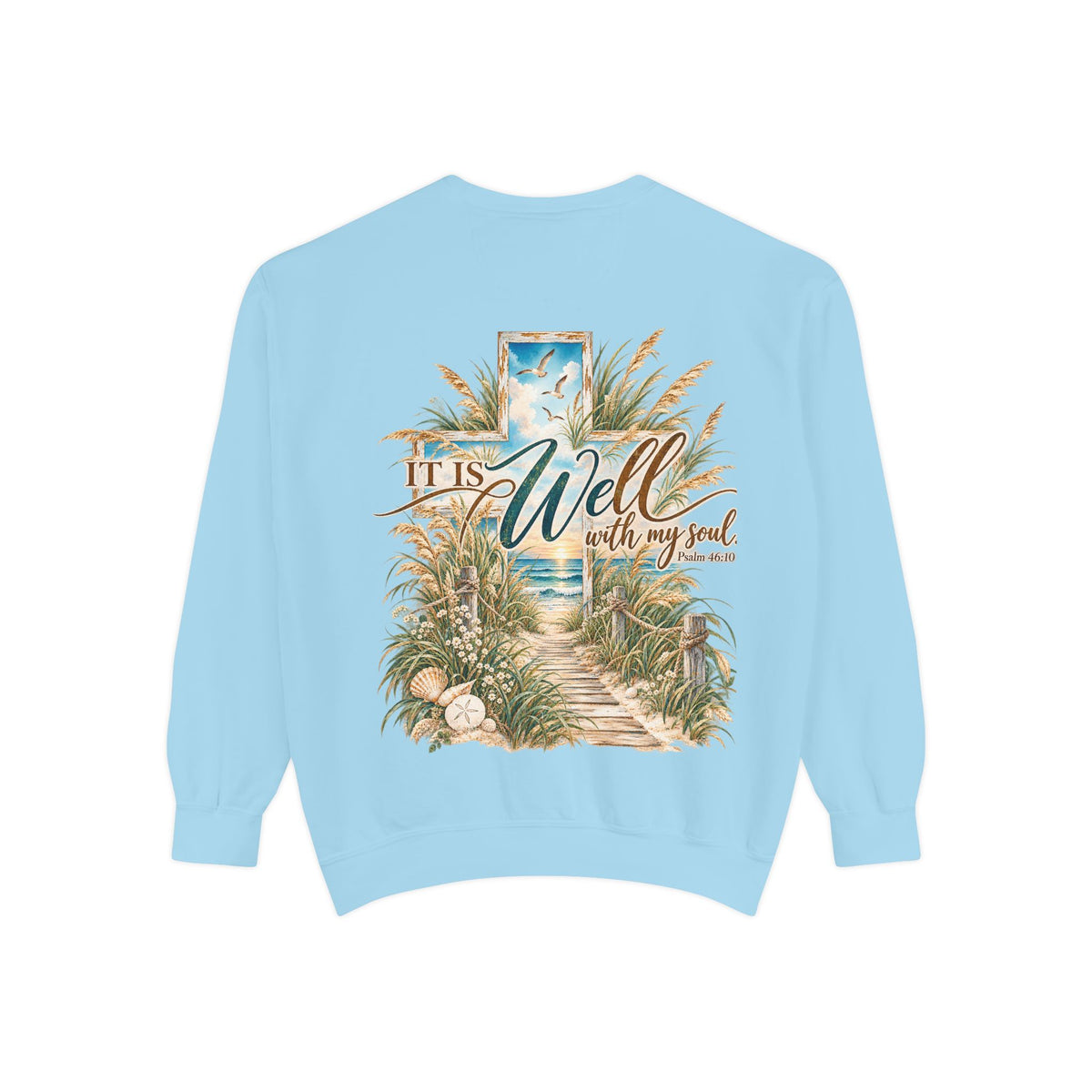 It Is Well | Psalm 46:10 Coastal Christian Crewneck