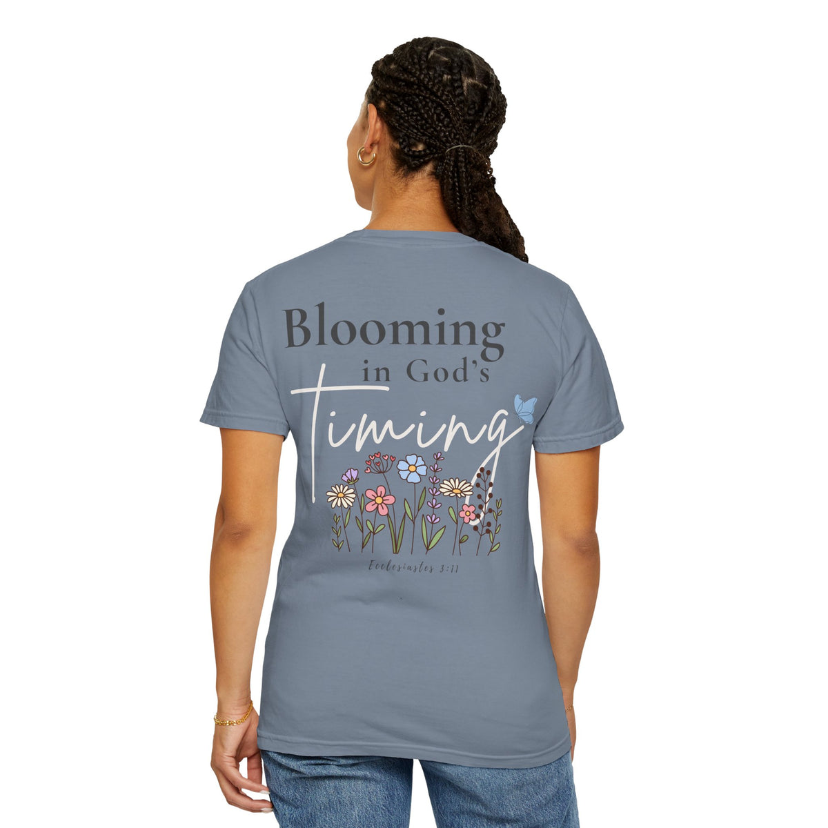 Blooming in God’s Timing Comfort Colors® Tee | Christian Floral Front & Back Shirt | Faith-Inspired Gift for Her